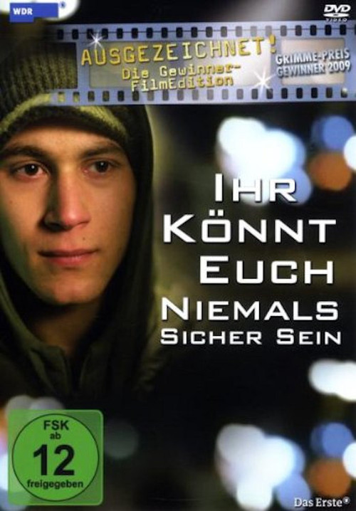 Ihr könnt euch niemals sicher sein (2008) poster