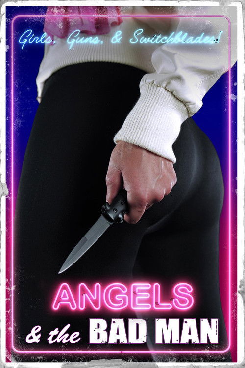 Angels and the Bad Man (2024) poster