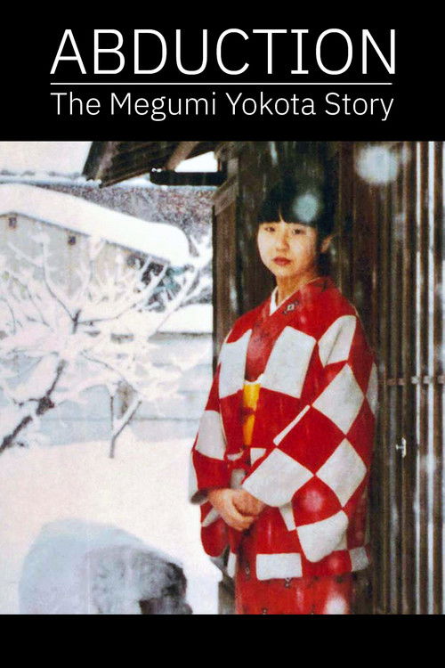Abduction: The Megumi Yokota Story (2006) poster