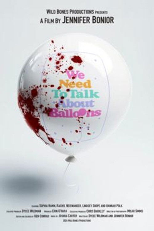 We Need to Talk About Balloons (2025) poster