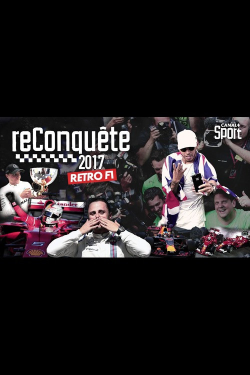 Rétro F1 2017 : Reconquête (2017) poster