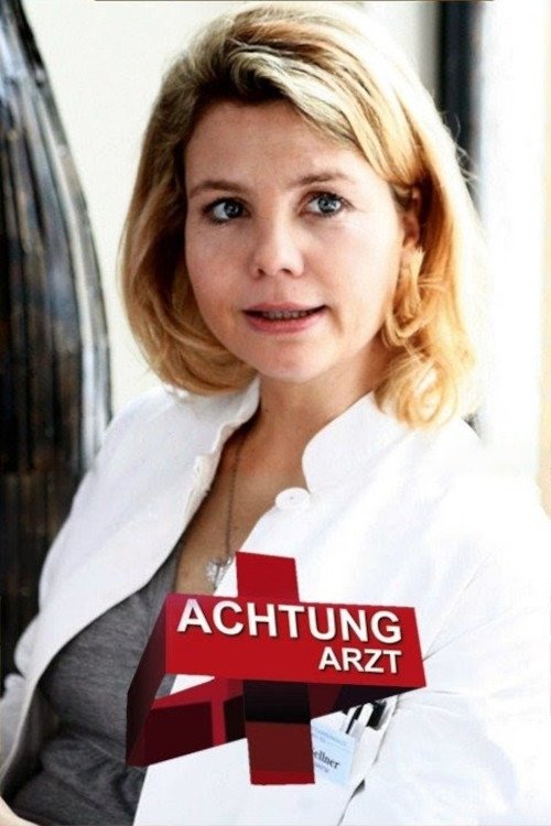 Achtung Arzt (2011) poster