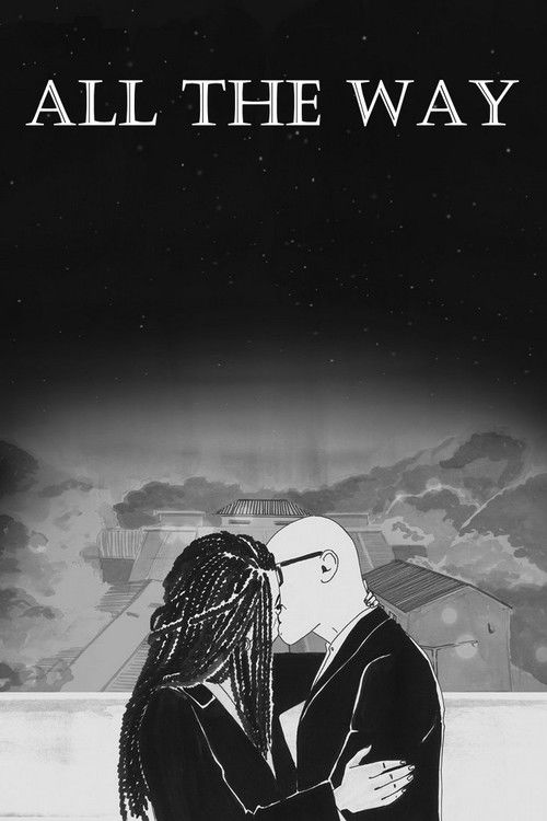 All the Way (2018) poster