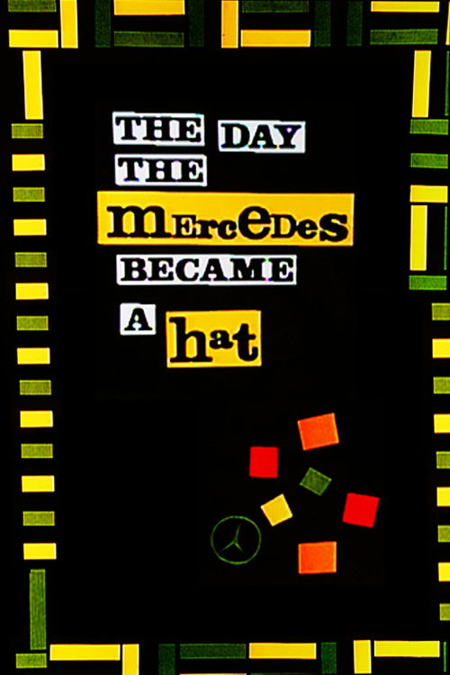 The Day the Mercedes Became a Hat (1993) poster