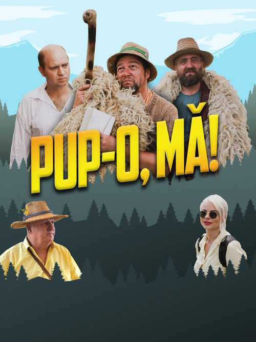 Pup-o, mă! (2018) poster