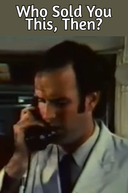 Who Sold You This, Then? (1972) poster