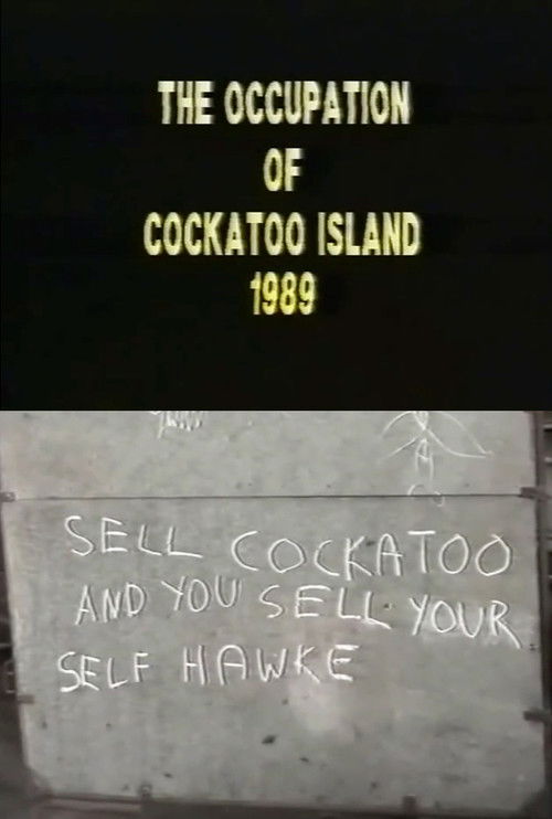 The Occupation of Cockatoo Island 1989 poster