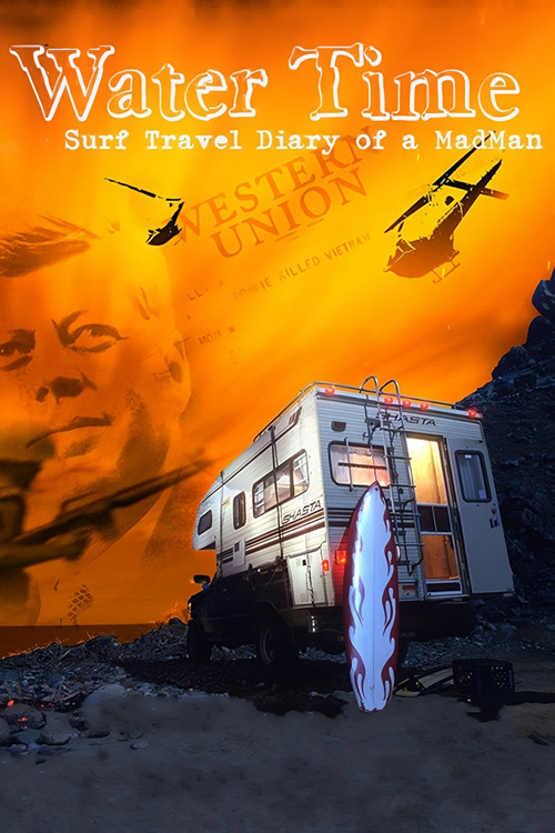 Water Time: Surf Travel Diary of a MadMan (2014) poster