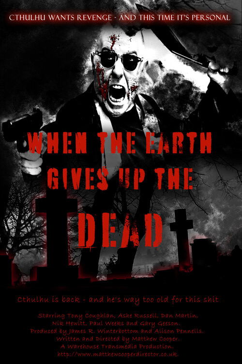 When The Earth Gives Up The Dead (2022) poster