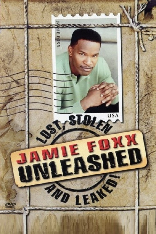 Jamie Foxx Unleashed: Lost, Stolen and Leaked! (2003) poster