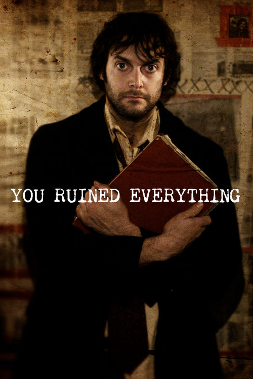 You Ruined Everything (2008) poster