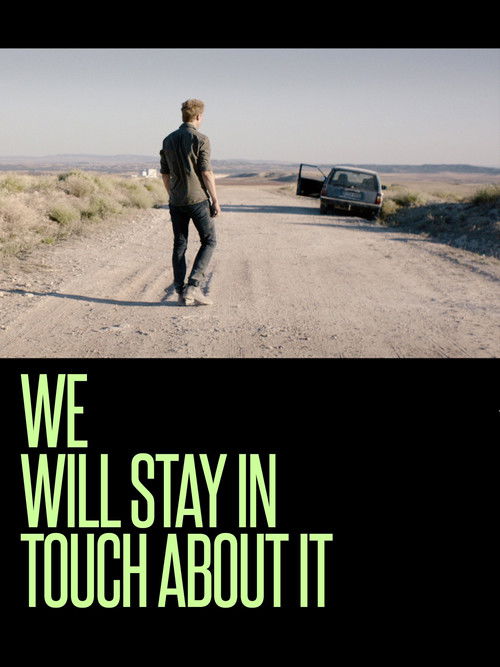 We Will Stay in Touch about It (2015) poster