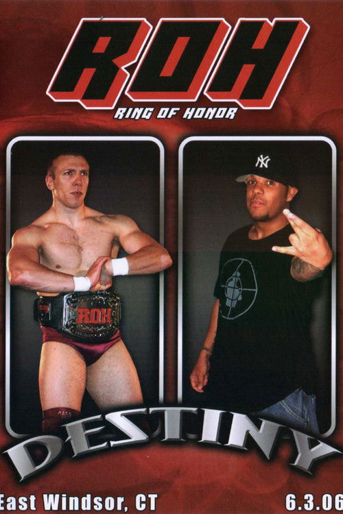 ROH: Destiny (2006) poster