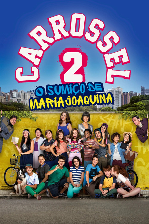 Carrossel 2: O Sumiço de Maria Joaquina (2016) poster