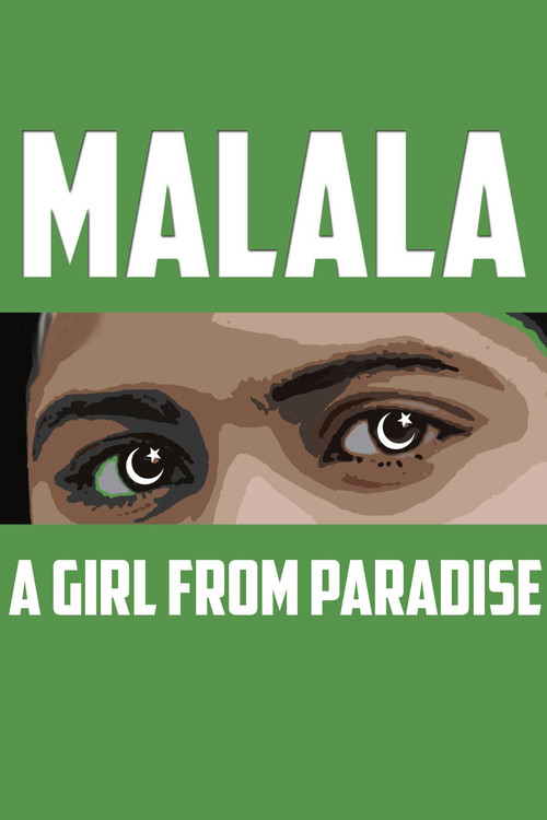 MALALA: A Girl From Paradise (2013) poster