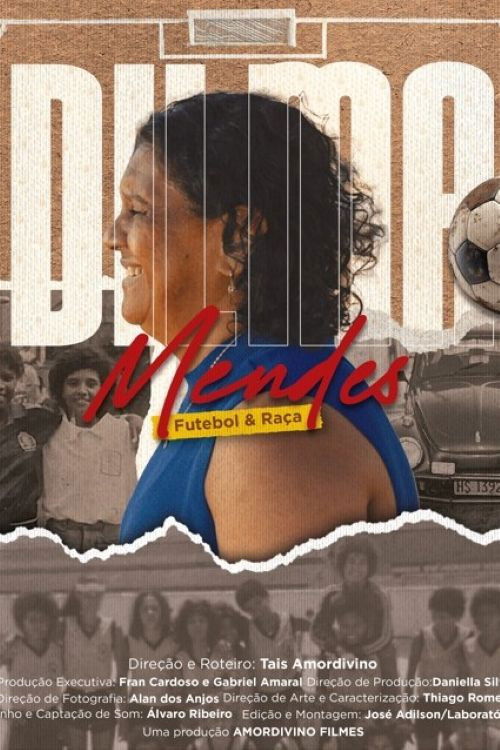 Dilma Mendes Futebol & Raça (2025) poster