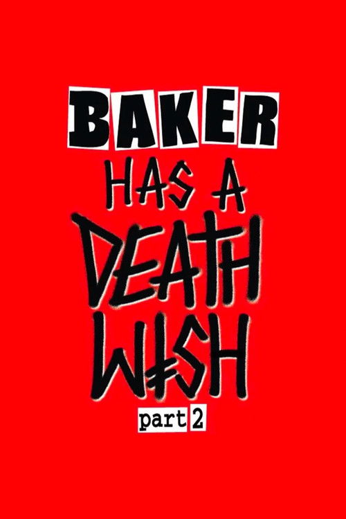 Baker Has a Deathwish Part 2 (2024) poster