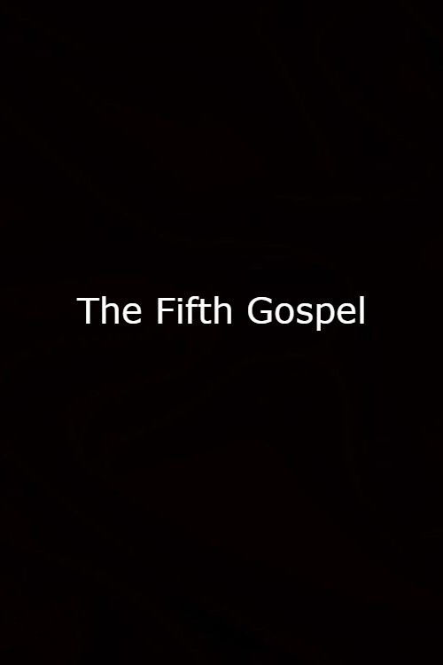 The Fifth Gospel (1990) poster