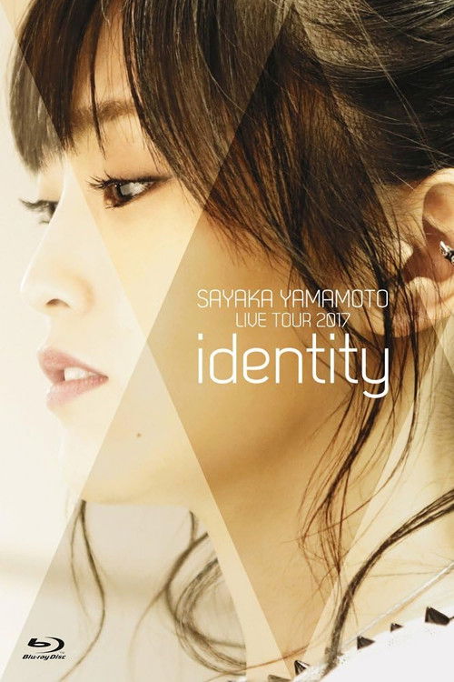 Sayaka Yamamoto: LIVE TOUR 2017 ~identity~ (2018) poster