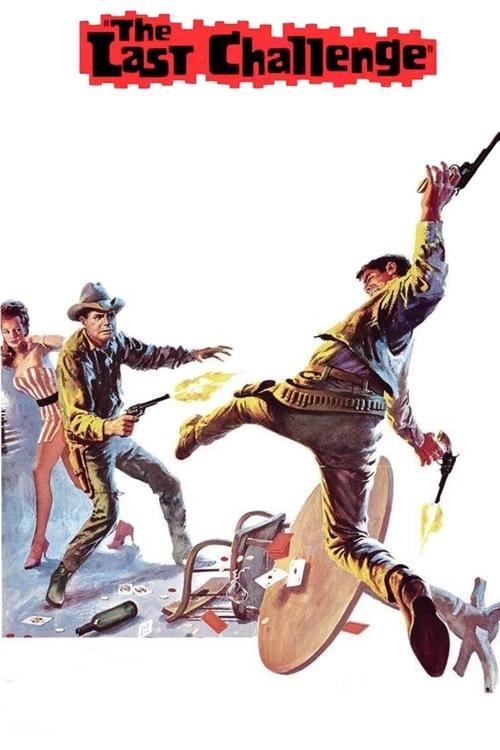 The Last Challenge (1967) poster