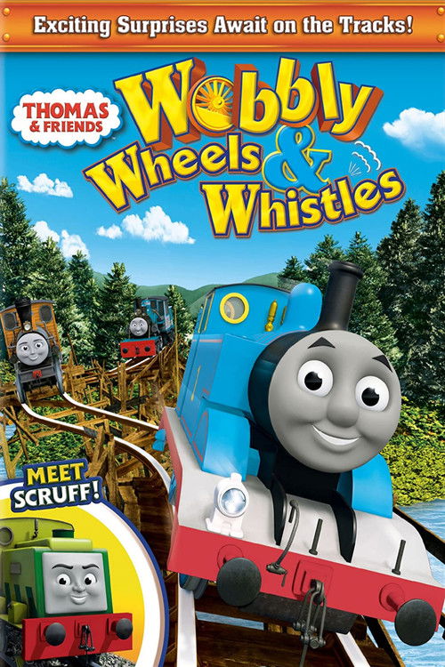 Thomas & Friends: Wobbly Wheels & Whistles (2011) poster