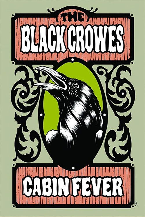 The Black Crowes - Cabin Fever (2009) poster