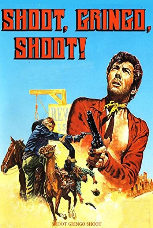 Shoot, Gringo... Shoot! (1968) poster