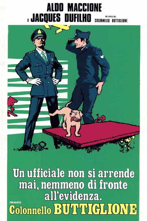 Un ufficiale non si arrende mai nemmeno di fronte all'evidenza, firmato Colonnello Buttiglione (1974) poster