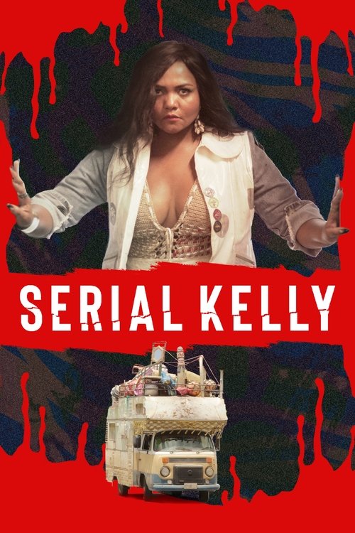 Serial Kelly (2022) poster