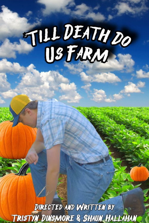 'Till Death Do Us Farm (2025) poster