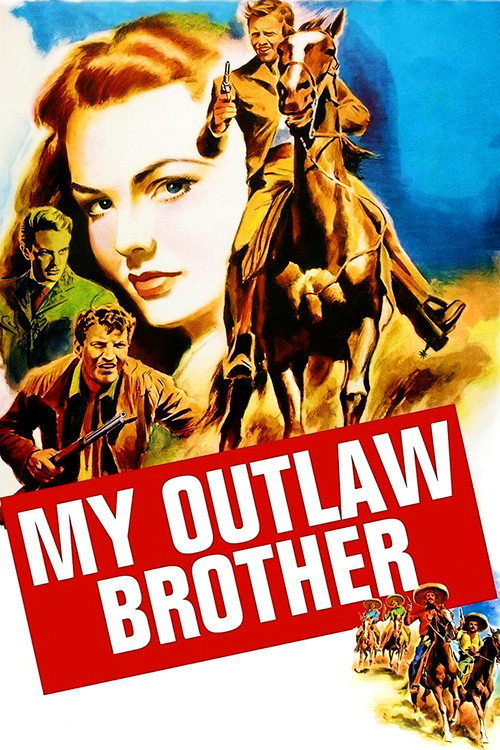 My Outlaw Brother (1951) poster