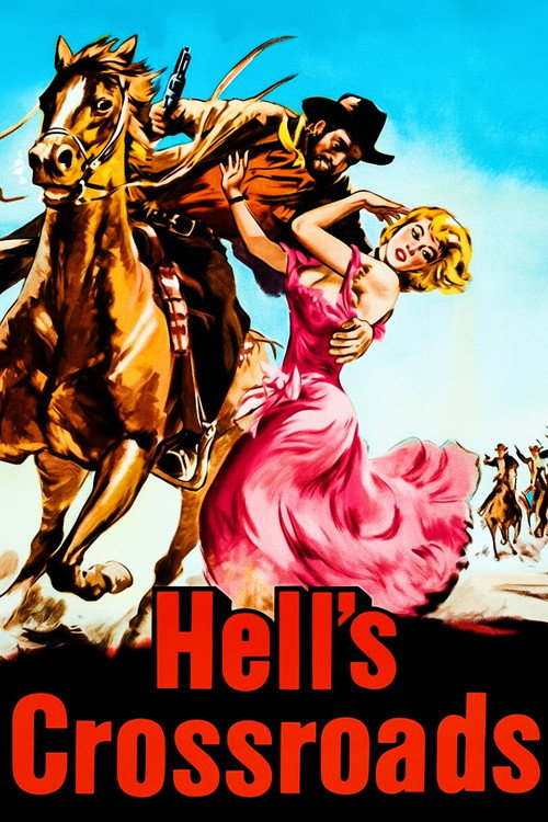 Hell's Crossroads (1957) poster