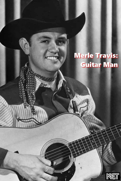 Merle Travis: Guitar Man (2016) poster