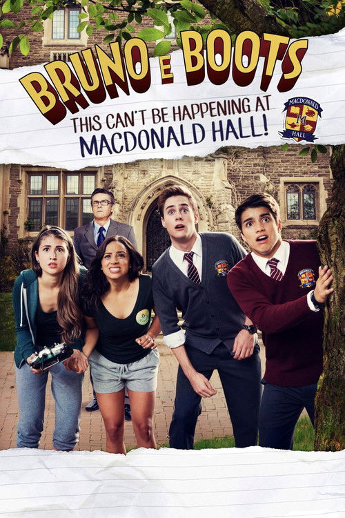 Bruno & Boots: This Can't Be Happening at MacDonald Hall (2017) poster