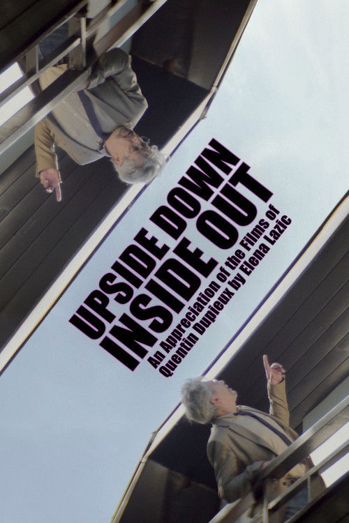 Upside Down, Inside Out: An Appreciation of the Films of Quentin Dupieux by Elena Lazic (2022) poster