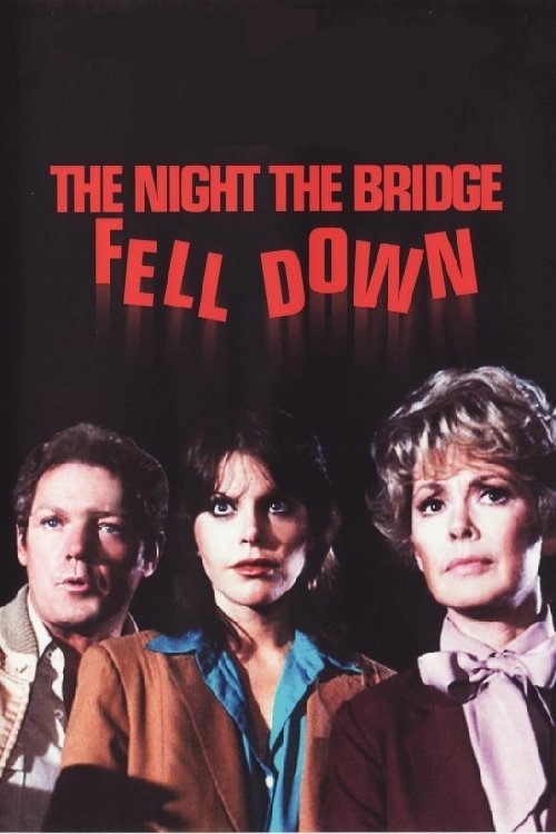 The Night the Bridge Fell Down (1980) poster