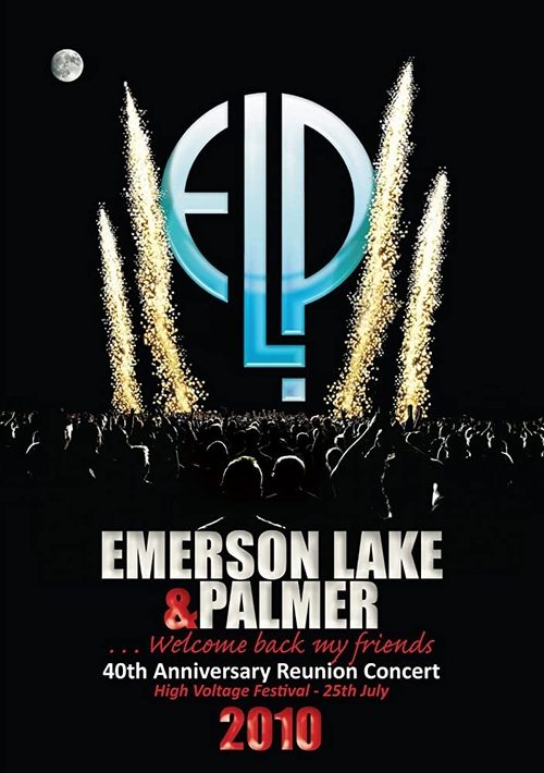 Emerson Lake and Palmer - 40th Anniversary Reunion Concert (2011) poster