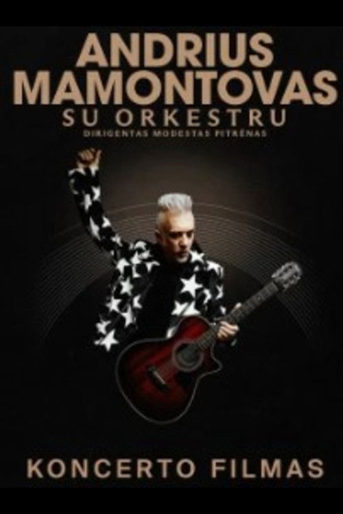 Andrius Mamontovas. Koncerto filmas (2023) poster