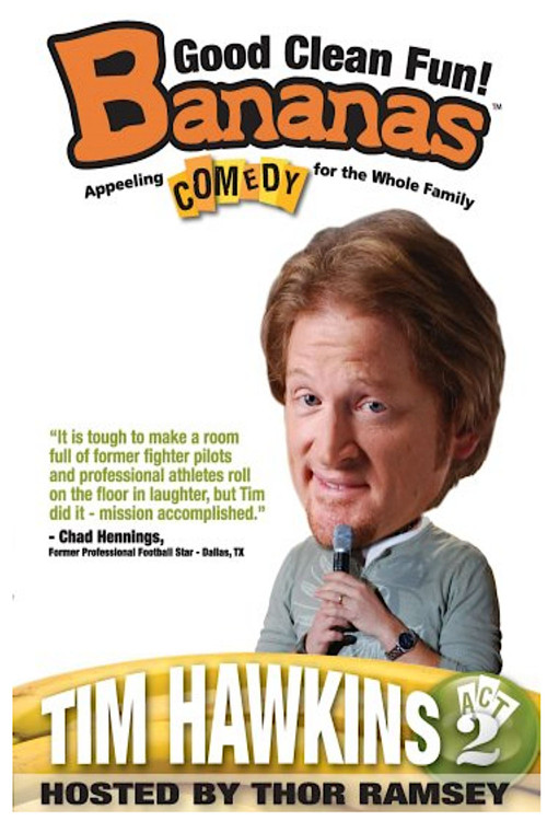 Tim Hawkins: Bananas,  Act 2 (2009) poster