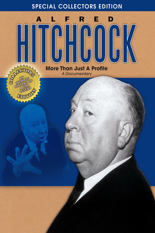 Alfred Hitchcock: More Than Just a Profile (2005) poster