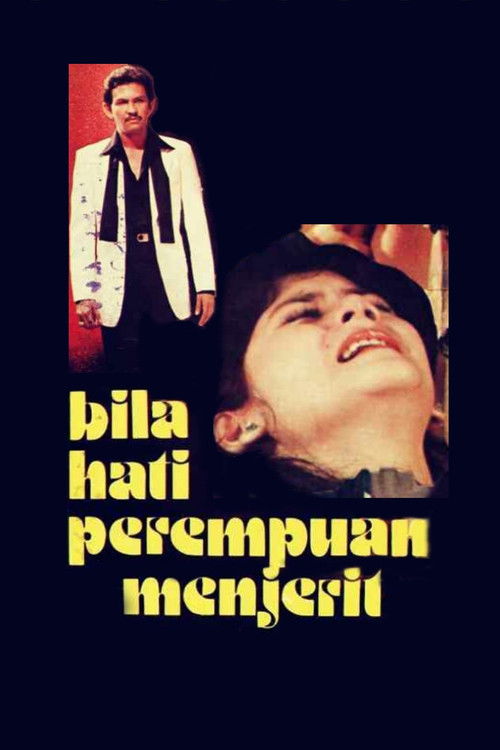 Bila Hati Perempuan Menjerit (1981) poster