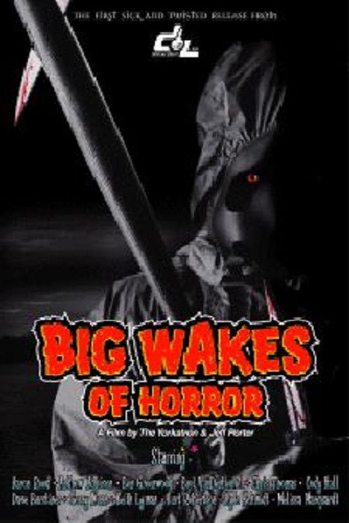 Big Wakes of Horror (2004) poster