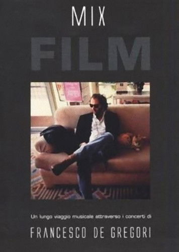 Francesco De Gregori - Mix film (2003) poster