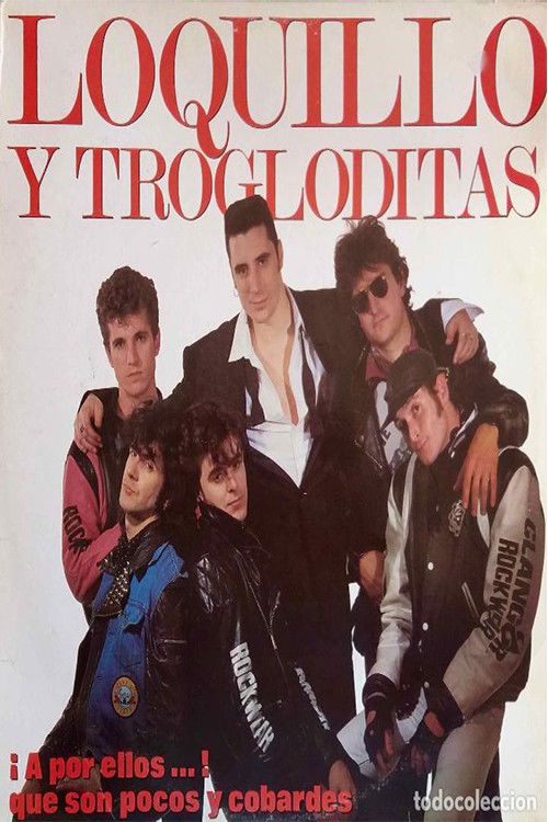 Loquillo y Trogloditas - A por ellos ... !! que son pocos y cobardes (2005) poster
