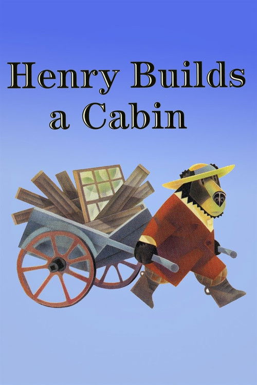 Henry Builds a Cabin (2003) poster