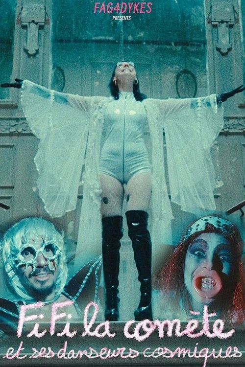 FiFi la comète et ses danseur.eu.se.s cosmiques (2024) poster