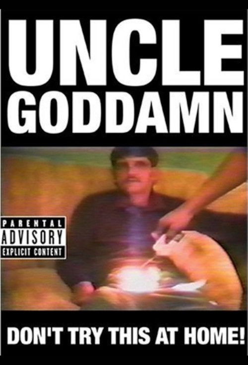 Uncle Goddamn (2004) poster