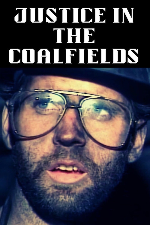 Justice in the Coalfields (1995) poster