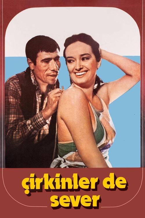 Çirkinler de Sever (1981) poster