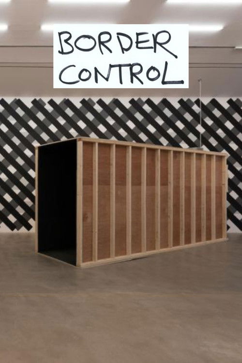 Work No. 2533 - Border Control (2015) poster
